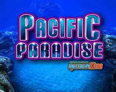 pacific paradise slot|Pacific Paradise Slots, Real Money Slot Machine.